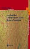 Lanthanides: Chemistry and Use in Organic Synthesis (eBook, PDF)