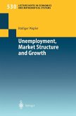 Unemployment, Market Structure and Growth (eBook, PDF)