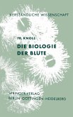 Die Biologie der Blüte (eBook, PDF)