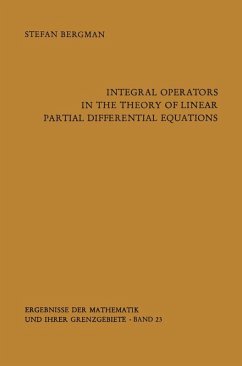 Integral Operators in the Theory of Linear Partial Differential Equations (eBook, PDF) - Bergman, Stefan