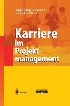 Karriere im Projektmanagement (eBook, PDF) - Keßler, Heinrich; Hönle, Claus