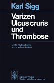 Varizen · Ulcus cruris und Thrombose (eBook, PDF)