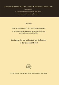 Zur Frage der Verhütbarkeit von Kollisionen in der Binnenschiffahrt (eBook, PDF) - Schröter, Fritz