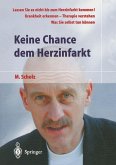 Keine Chance dem Herzinfarkt (eBook, PDF)