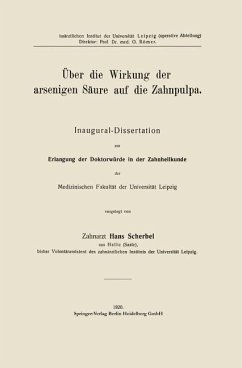 Über die Wirkung der arsenigen Säure auf die Zahnpulpa (eBook, PDF) - Scherbel, Hans