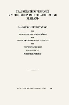 Transpirationsversuche mit Beta-RÜben im Laboratorium und Freiland (eBook, PDF) - Philipp, Werner