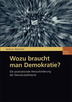Wozu braucht man Demokratie? (eBook, PDF) - Abromeit, Heidrun