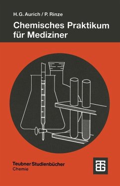 Chemisches Praktikum für Mediziner (eBook, PDF) - Aurich, Hans Günter; Rinze, Peter