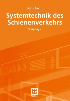 Systemtechnik des Schienenverkehrs (eBook, PDF) - Pachl, Jörn