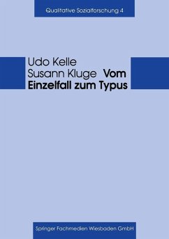 Vom Einzelfall zum Typus (eBook, PDF) - Kelle, Udo; Kluge, Susann