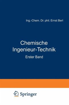 Chemische Ingenieur-Technik (eBook, PDF) - Bemmann, R.; Kranz, R.; Mark, H.; Mittag, C.; Richter, E.; Römer, A.; Schmitt, B.; Chwala, A.; Ernst, A.; Gompertz, M.; Haehndel, H.; Hegelmann, E.; Hilburg, C.; Holdt, H.; Jänecke, E.