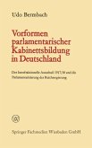 Vorformen parlamentarischer Kabinettsbildung in Deutschland (eBook, PDF)