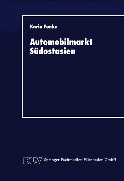 Automobilmarkt Südostasien (eBook, PDF) Automobilmarkt Südostasien (eBook, PDF)