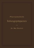 Pharmaceutische Uebungspräparate (eBook, PDF)