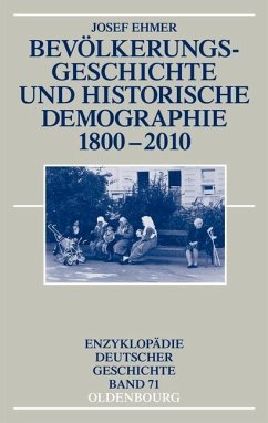 Bevölkerungsgeschichte und Historische Demographie 1800-2010 (eBook, PDF) - Ehmer, Josef