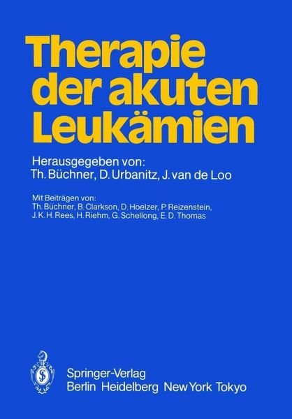 Therapie der akuten Leukämien (eBook, PDF) Therapie der akuten Leukämien (eBook, PDF)
