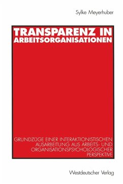 Transparenz in Arbeitsorganisationen (eBook, PDF) - Meyerhuber, Sylke