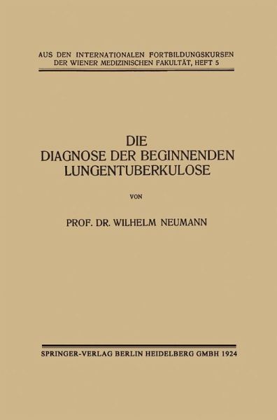 Die Diagnose der Beginnenden Lungentuberkulose (eBook, PDF)