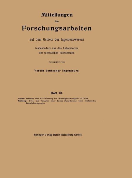 Mitteilungen über Forschungsarbeiten auf dem Gebiete des Ingenieurwesens insbesondere aus den Laboratorien der technischen Hochschulen (eBook, PDF) Mitteilungen über Forschungsarbeiten auf dem Gebiete des Ingenieurwesens insbesondere aus den Laboratorien der technischen Hochschulen (eBook, PDF)