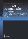 Posttraumatische Beindeformitäten (eBook, PDF)