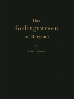 Das Gedingewesen im Bergbau (eBook, PDF) - Dohmen, Franz