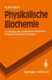 Physikalische Biochemie (eBook, PDF)