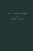 Die Gaserzeuger (eBook, PDF)