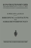 Berechnung und Gestaltung von Schraubenverbindungen (eBook, PDF)