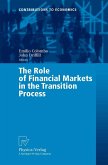 The Role of Financial Markets in the Transition Process (eBook, PDF)