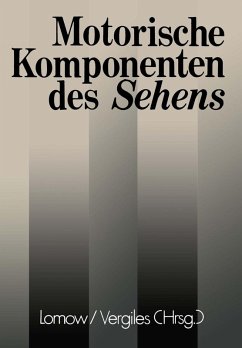 Motorische Komponenten des Sehens (eBook, PDF) - Lomow, W. F.; Vergiles, N. J.