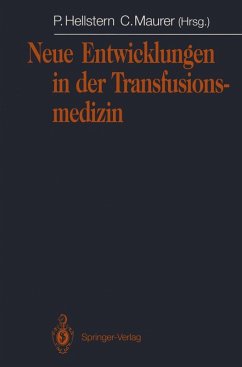 Neue Entwicklungen in der Transfusionsmedizin (eBook, PDF)