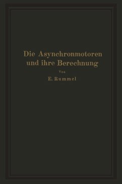 Die Asynchronmotoren und ihre Berechnung (eBook, PDF) - Rummel, Erich