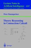 Theory Reasoning in Connection Calculi (eBook, PDF)