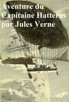 Aventures du Capitaine Hatteras (eBook, ePUB) - Verne, Jules