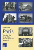 Paris: Die kulturelle Konstruktion der französischen Metropole (eBook, PDF)