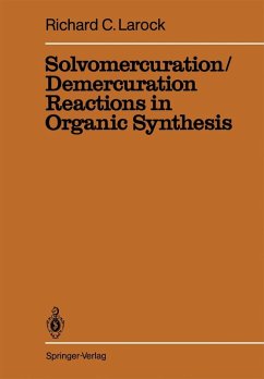 Solvomercuration / Demercuration Reactions in Organic Synthesis (eBook, PDF) - Larock, R. C.