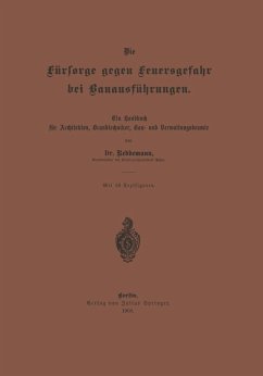 Cover Die Fürsorge gegen Feuersgefahr bei Bauausführungen (eBook, PDF)