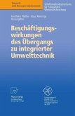Beschäftigungswirkungen des Übergangs zu integrierter Umwelttechnik (eBook, PDF)
