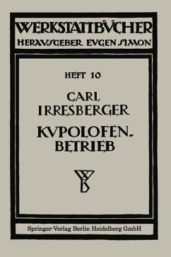 Kupolofenbetrieb (eBook, PDF) - Irresberger, Carl