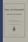 Die Finanz- und Verkehrspolitik der nordamerikanischen Eisenbahnen (eBook, PDF)