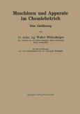 Maschinen und Apparate im Chemiebetrieb (eBook, PDF)