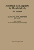 Maschinen und Apparate im Chemiebetrieb (eBook, PDF)