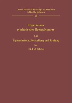 Dispersionen synthetischer Hochpolymerer (eBook, PDF) - Hölscher, Friedrich
