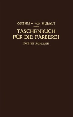 Cover Taschenbuch für die Färberei mit Berücksichtigung der Druckerei (eBook, PDF)