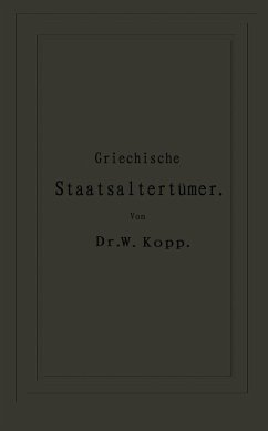 Griechische Staatsaltertümer (eBook, PDF) - Kopp, Na; Thumser, Na