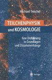 Teilchenphysik und Kosmologie (eBook, PDF)