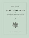 Amtliche Mitteilungen aus der Abteilung für Forsten des Königlich Preußischen Ministeriums für Landwirtschaft, Domänen und Forsten (eBook, PDF)