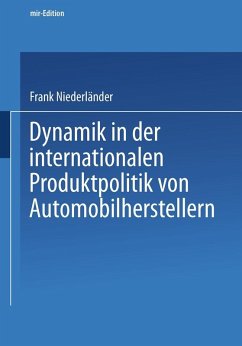 Dynamik in der internationalen Produktpolitik von Automobilherstellern (eBook, PDF) - Niederländer, Frank