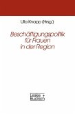 Beschäftigungspolitik für Frauen in der Region (eBook, PDF)