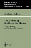 The Alternating Double Auction Market (eBook, PDF)